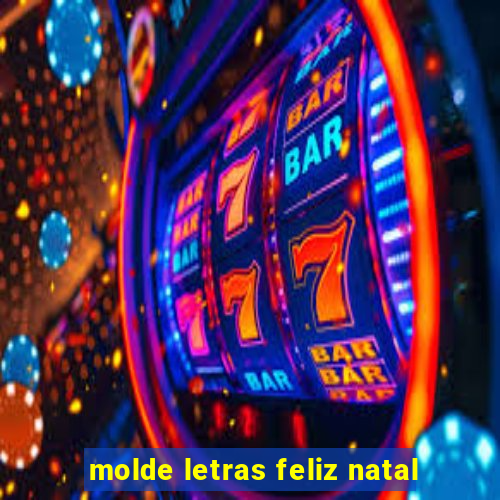 molde letras feliz natal